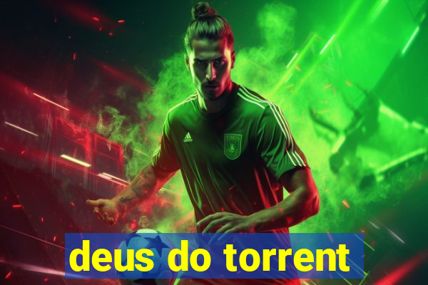 deus do torrent